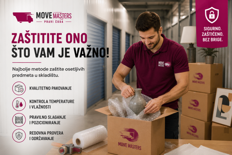 Move Masters – Pametno pakovanje za bezbedno skladištenje - Koje su najbolje metode zaštite osetljivih predmeta u skladištu